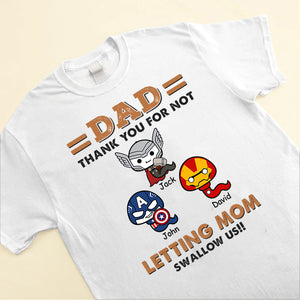Thank You For Saving Us - Gift For Dad - Personalized TShirt