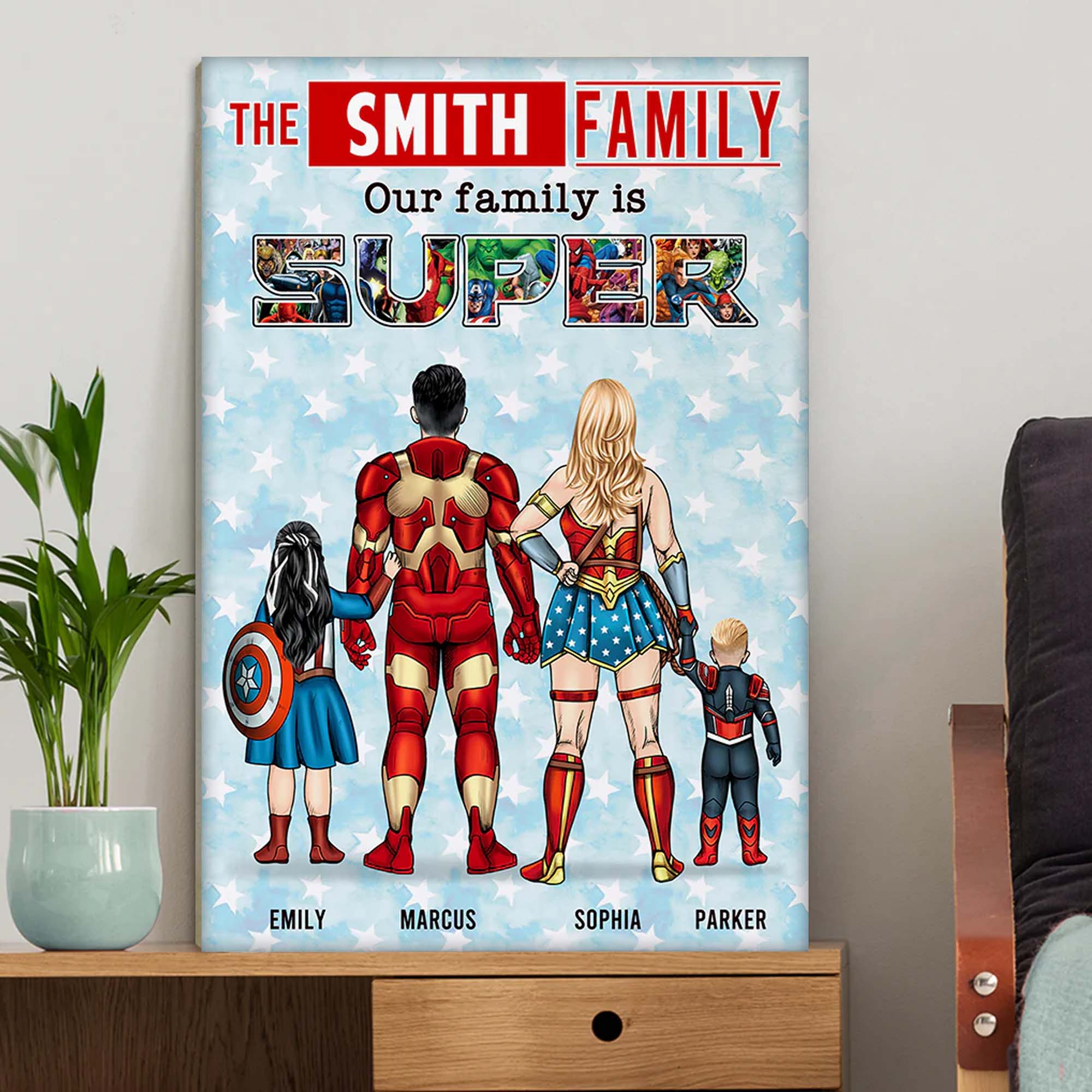 Our Family Is Super - Gifts For Father's Day - Personalized Canvas Poster