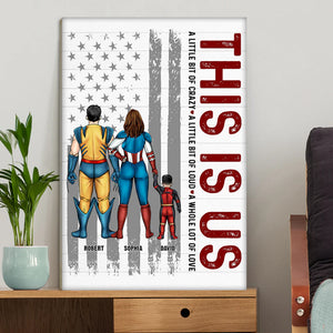 Super Family, A Whole Lot Of Love - Gift For Dad, Husband, Father's Day - Personalized Canvas Poster