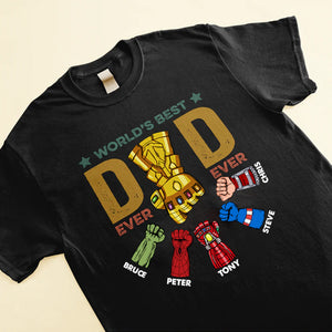 Best Dad Ever Ever My Hero Hand - Gift For Dad - Personalized Tshirt