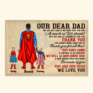 Dear Dad We Are So Thankful For You - Gift For Father's Day - Personalized Canvas Poster