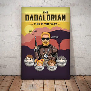 The Dadalorian This Is The Way - Gift For Dad - Personalized Canvas Poster