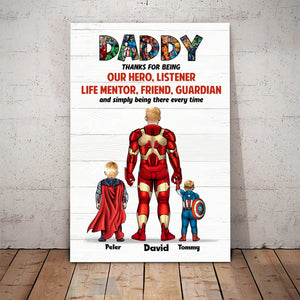 Daddy Thanks For Simply Being There Every Time - Gift For Super Dad - Personalized Canvas Poster