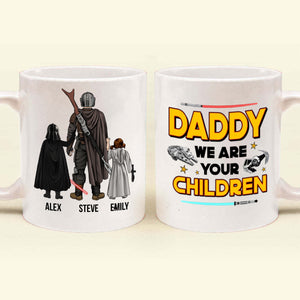 Star War Galaxy Dad We Are Your Children - Gift For Father's Day - Personalized Ceramic Mug