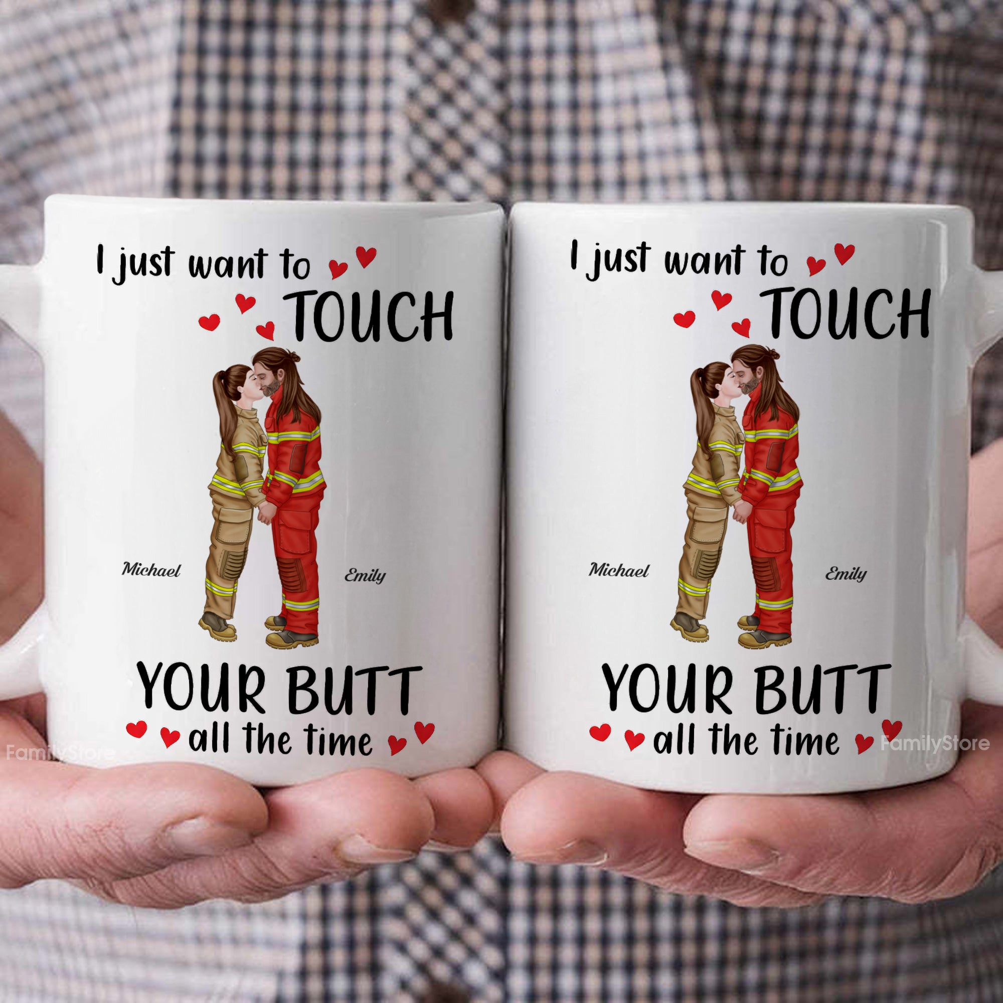 I Just Want To Touch Your B*tt All The Time - Personalized Ceramic Mug - Gift For Couple, Husband Wife, Anniversary, Engagement, Wedding, Marriage Gift - CL30 NH96