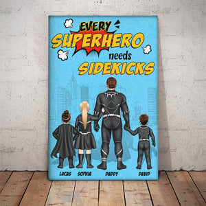 Every Super Dad Needs Sidekicks - Gift For Dad - Personalized Canvas Poster