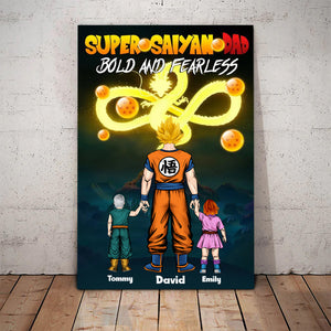 Super Saiyan Dad Bold And Fearless - Gift For Father's Day - Personalized Canvas Poster