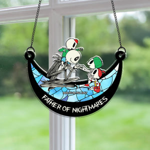 Father Of Nightmare - Gift For Dad - Personalized Window Hanging Suncatcher Ornament - CL14 NH96