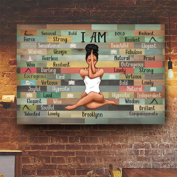 I Am Black Woman Yoga Pose - Personalized Poster Canvas - Gift for Black Woman, Black Girl, African American, Black History Month, Juneteenth - CLGOD02 NA94