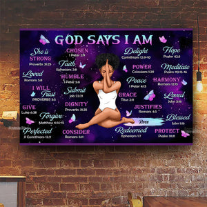 God Says I Am - Personalized Poster Canvas - Gift for Black Woman, Black Girl, African American, Black History Month, Juneteenth - CLGOD02 NA94