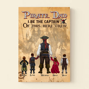 I Be The Captain Of This Crew Here - Gift For Dad - Personalized Canvas Poster - CL13 NA94