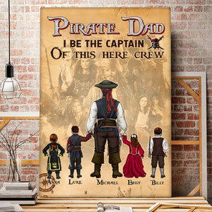 I Be The Captain Of This Crew Here - Gift For Dad - Personalized Canvas Poster - CL13 NA94