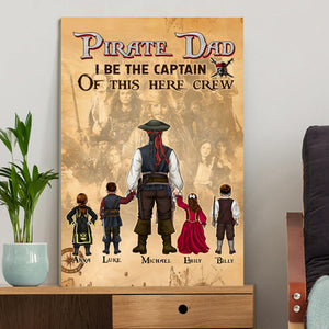 I Be The Captain Of This Crew Here - Gift For Dad - Personalized Canvas Poster - CL13 NA94