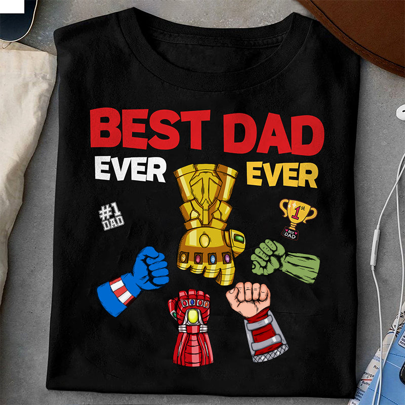 Best Dad Ever Ever Hero Hand Champions Cup - Personalized Shirt