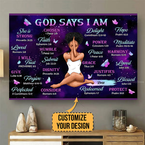 God Says I Am - Personalized Poster Canvas - Gift for Black Woman, Black Girl, African American, Black History Month, Juneteenth - CLGOD02 NA94