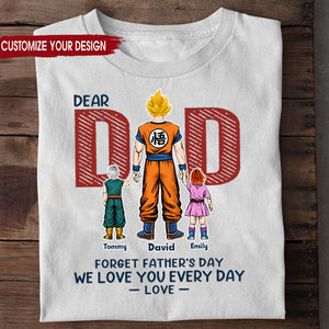 Dragon Ball Love You Everyday Dad - Gift For Daddy, Grandfather - Personalized TShirt CL03