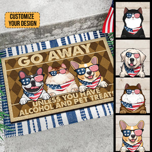 Go Away Unless You Have Alcohol And Pet Treats - GIft For Pet Lovers - Personalized Door Mat