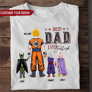 Super Hero Best Dad Ever Just Ask - Gift For Dad, Grandfather - Personalized Unisex Shirt CL02