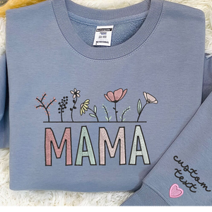Custom Mama Floral Garden Heart On Chest And Sleeve - Gift For Mom, Grandmother - Embroidered Sweatshirt