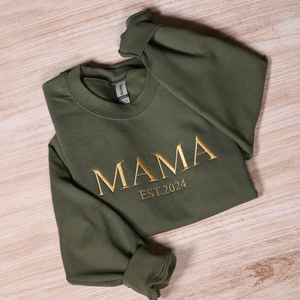 Custom Mama Est 2024 On Chest And Sleeve - Gift For Mom, Grandmother - Embroidered Sweatshirt