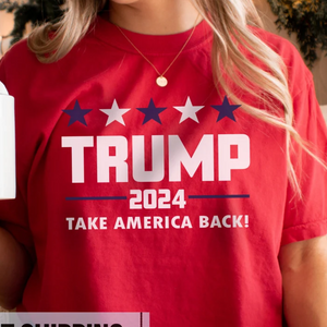 Donald Trump 2024 Take America Back - Gift For Republican - Unisex Shirt