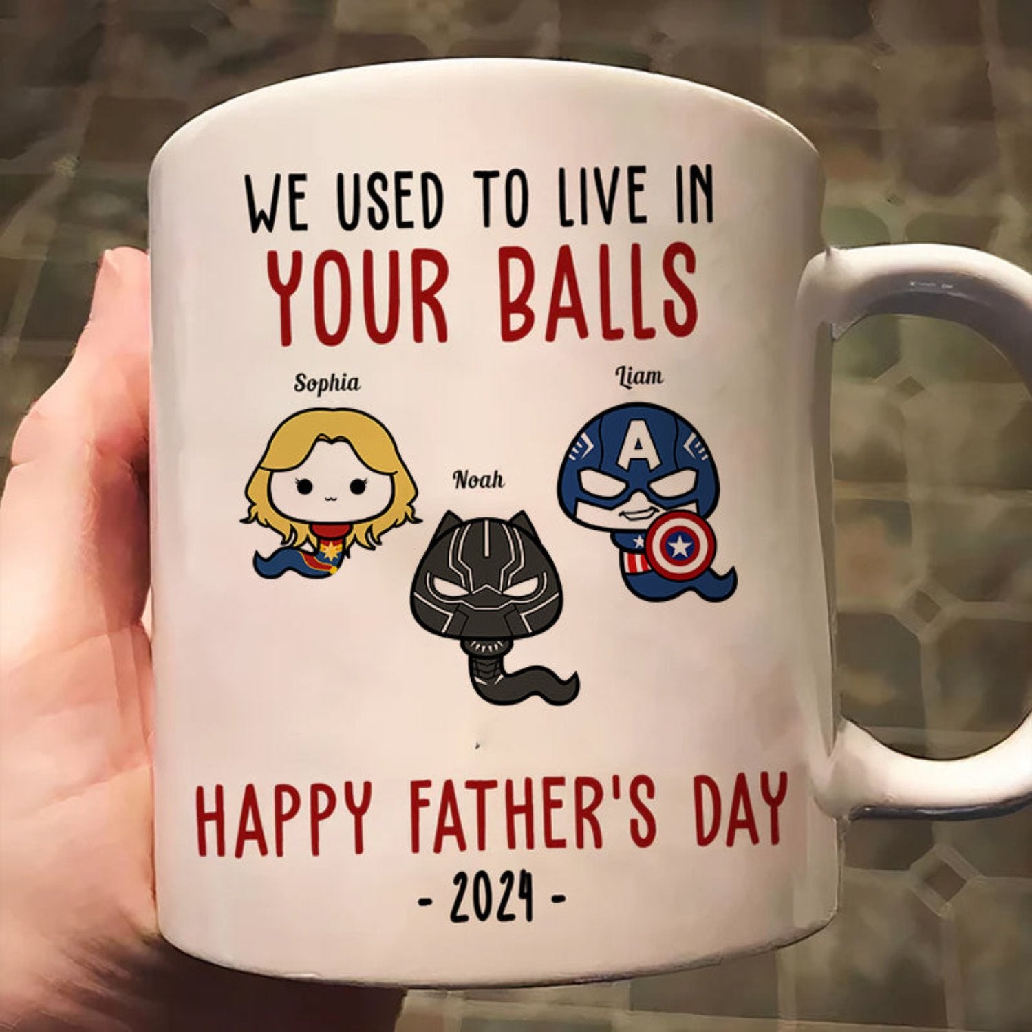 We Used To Lived In Your Balls Happy Father's Day 2024 - Gift For Dad - Personalized Ceramic Mug