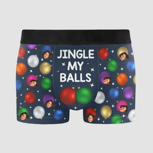 Custom Photo Jingle My Balls - Gift For Husband, Boyfriend - Personalized Men's Boxer Briefs