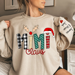 Custom Family Name Mimi Claus - Personalized Sweatshirt - Best Christmas Gift For Grandma, Mom, Family Member - NH96