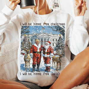 Trump I'll Be Home for Christmas  - Unisex Shirt