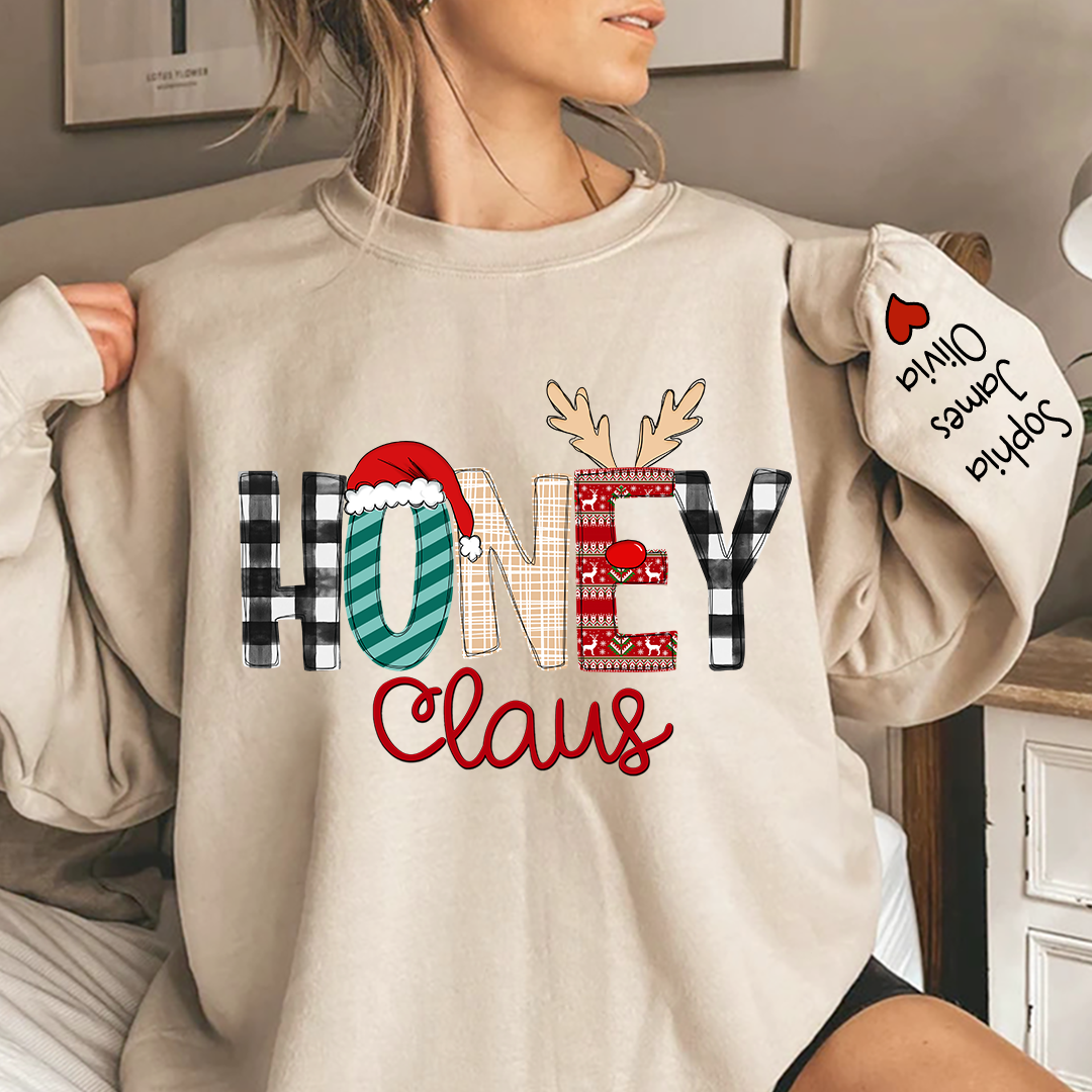 Custom Family Name Honey Claus - Personalized Sweatshirt - Best Christmas Gift For Grandma, Mom, Family Member - NH96