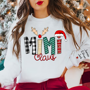 Custom Family Name Mimi Claus - Personalized Sweatshirt - Best Christmas Gift For Grandma, Mom, Family Member - NH96