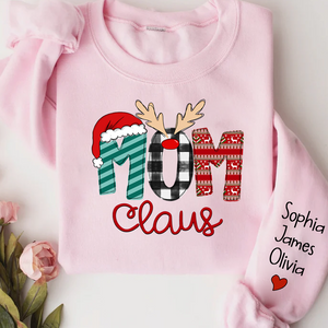 Custom Family Name Mom 2 Claus - Personalized Sweatshirt - Best Christmas Gift For Grandma, Mom, Family Member - NH96