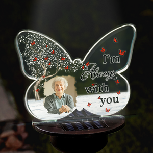 Memorial I Am Always With You Butterfly Version - Memorial Gift - Personalized Solar Light NA94