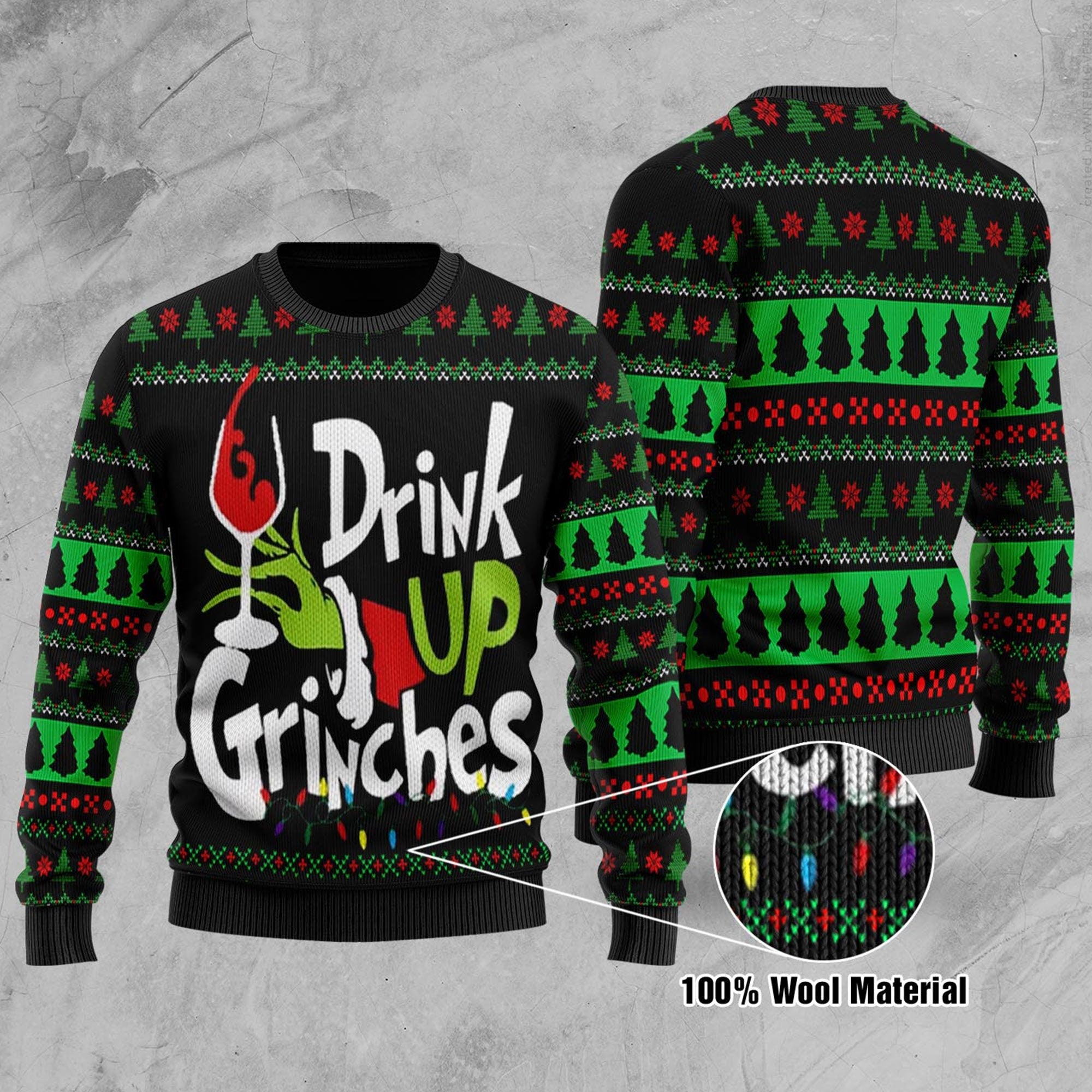 The Grinch Xmas Drink Up Grinches - Ugly Sweater