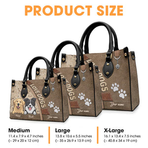 Dogs Make Our Lives Whole - Personalized Leather Handbag - Gift for Dog Lovers, Dog Dad, Dog Mom | CLP14 NH96