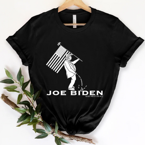 Donald Trump Funny Anti Joe Biden God Help Us All - Gift For Republican - Unisex Shirt