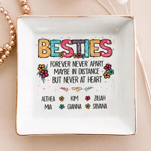 Sisters Forever Never Apart Maybe In Distance But Never At Heart - Personalized Jewelry Dish - Gift For Bestie, Sister NH96