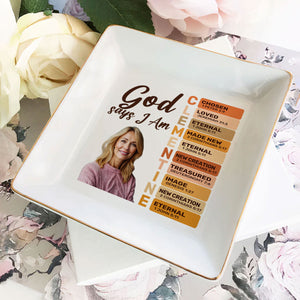 God Says I Am Loved - Personalized Jewelry Dish - Gift For Grandma, Mom, Girlfriend, Wife, Bestie, Sister - NH96