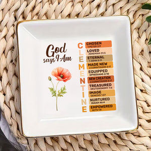 What God Says About You - Personalized Jewelry Dish - Gift For Grandma, Mom, Girlfriend, Wife, Bestie, Sister NH96