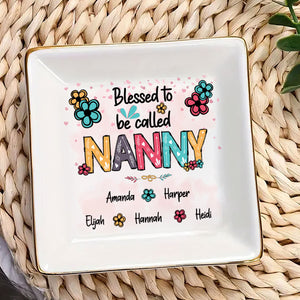 Blessed To Be Called Grandma - Personalized Jewelry Dish - Gift For Grandma, Mom, Girlfriend, Wife, Bestie, Sister - NH96