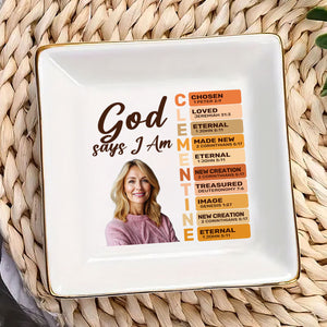 God Says I Am Loved - Personalized Jewelry Dish - Gift For Grandma, Mom, Girlfriend, Wife, Bestie, Sister - NH96