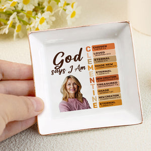 God Says I Am Loved - Personalized Jewelry Dish - Gift For Grandma, Mom, Girlfriend, Wife, Bestie, Sister - NH96