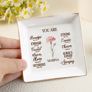 You Are Beutiful And Strong - Personalized Jewelry Dish - Gift For Grandma, Mom, Girlfriend, Wife, Bestie, Sister - NH96