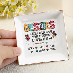 Sisters Forever Never Apart Maybe In Distance But Never At Heart - Personalized Jewelry Dish - Gift For Bestie, Sister NH96