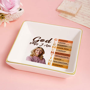 God Says I Am Loved - Personalized Jewelry Dish - Gift For Grandma, Mom, Girlfriend, Wife, Bestie, Sister - NH96