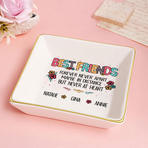 Sisters Forever Never Apart Maybe In Distance But Never At Heart - Personalized Jewelry Dish - Gift For Bestie, Sister NH96