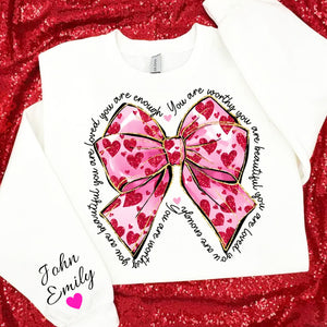 Pink Bow Valentine Coquette Heart You Are Loved - Custom Sleeve Sweater, Hoodie, Tshirt - Valentine Gift for Girlfriend