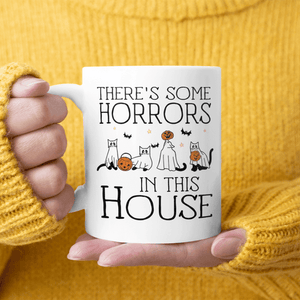 There's Some Horrors In This House Ceramic Mug