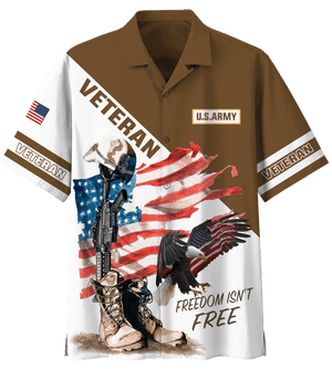 US Army Freedom Isn't Free Eagle Hawaiian Shirt