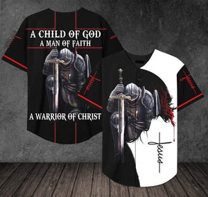 Jesus Warrior of Christ A Child Of God A Man Of Faith Baseball Tee Jersey Shirt